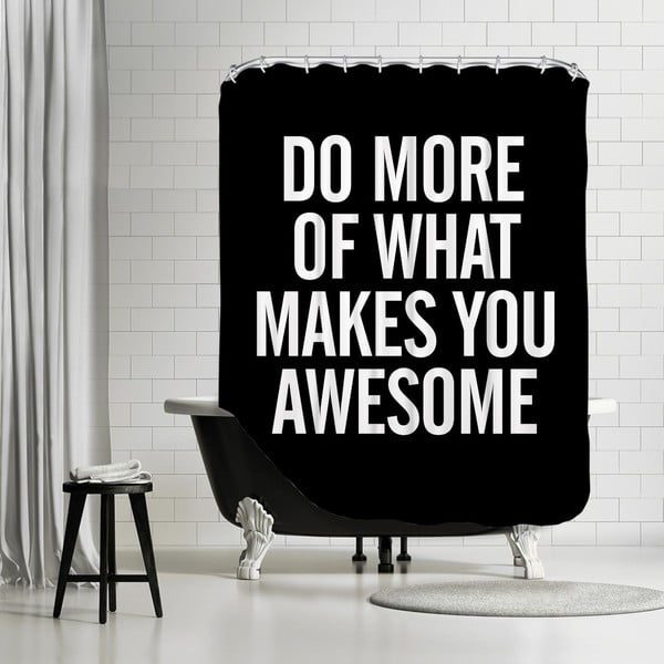 Kúpeľňový záves What Makes You Awesome, 180x180 cm