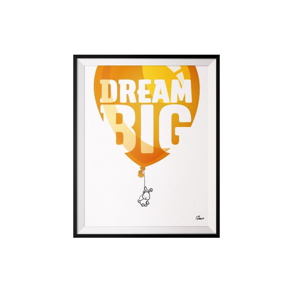 Plagát Dream, 40x50 cm