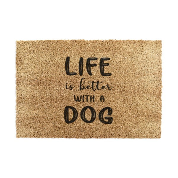 Rohožka z kokosového vlákna 40x60 cm Life Is Better With & Dog – Artsy Doormats