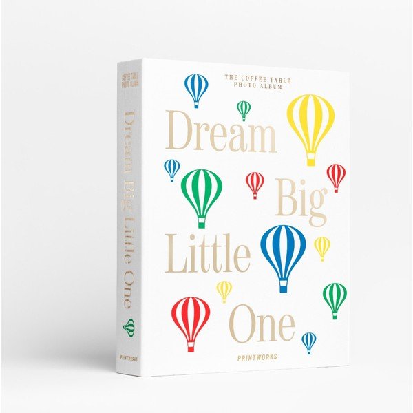 Fotoalbum Dream Big Little One – Printworks