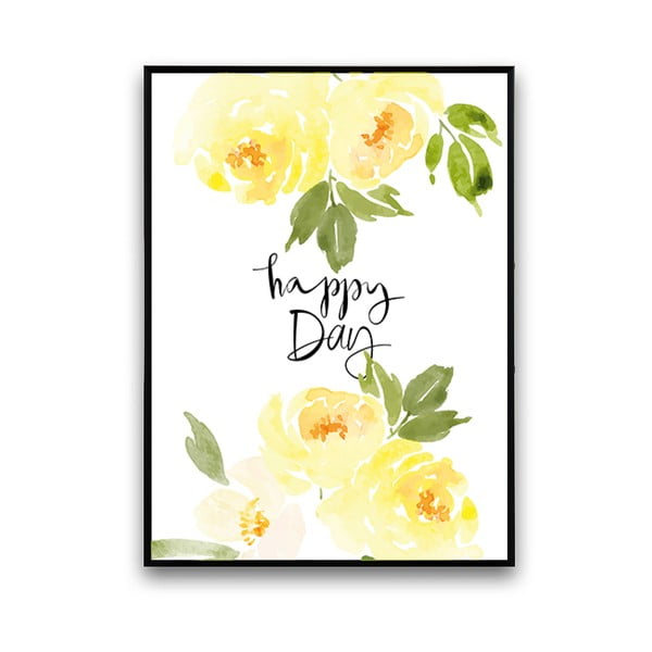 Plagát so žltými kvetmi Happy Day, 30 x 40 cm