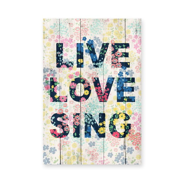 Drevená ceduľa Really Nice Things Live Love Sing