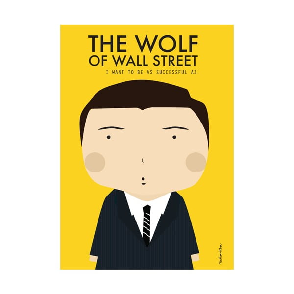 Plagát NiñaSilla Wolf of Wallstreet, 21 x 42 cm