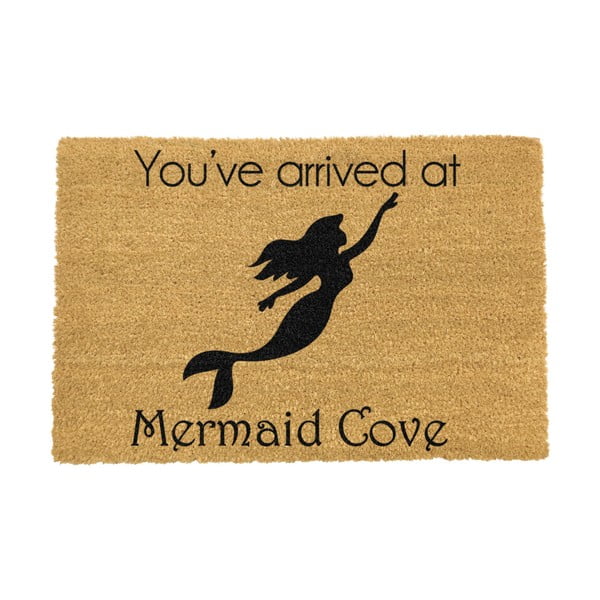 Rohožka Artsy Doormats You Have Arrived At Mermaid Cove, 40 × 60 cm
