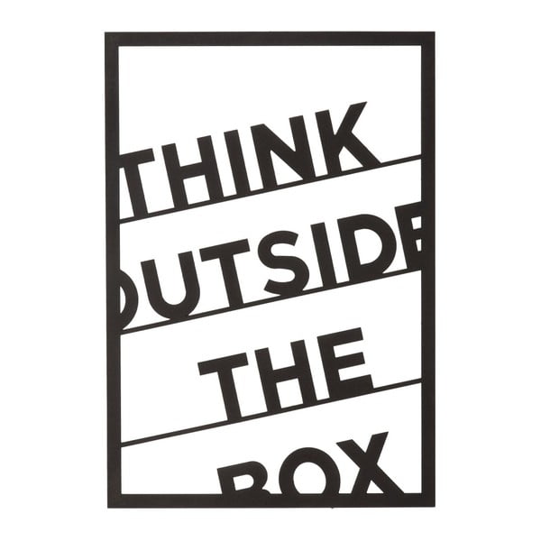 Kovová nástenná dekorácia Think Out Side The Box