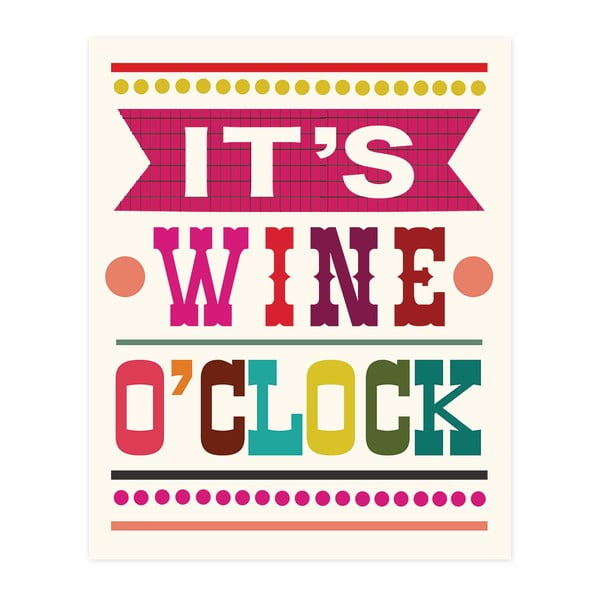 Dekoratívny obrázok Caroline Gardner It's Wine O'Clock, 21 x 26 cm