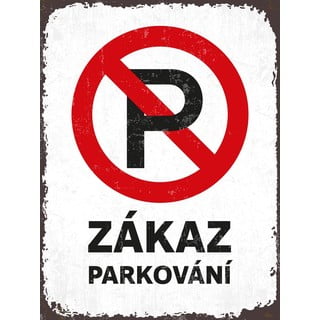 Nástenná dekoratívna ceduľa Postershop No Parking Allowed