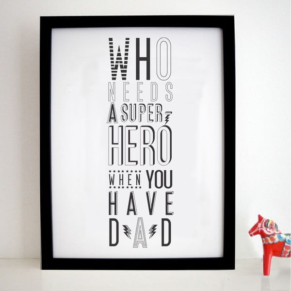 Plagát Super Hero Dad, 30x40 cm
