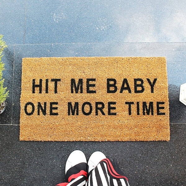 Rohožka Doormat Hit Me Baby One More Time, 70 × 40 cm