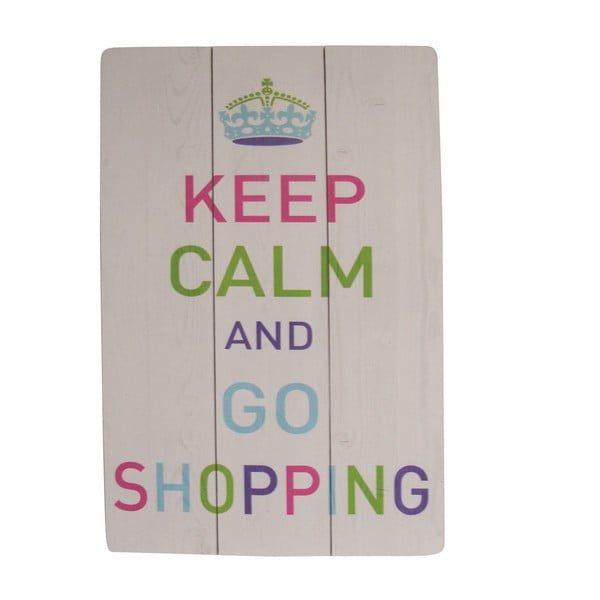 Závesná ceduľa Keep Calm and Go Shopping