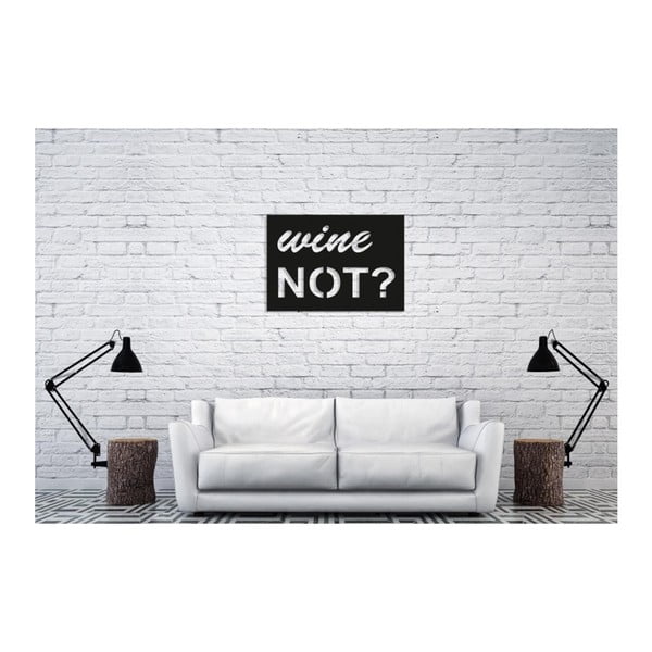 Čierna nástenná dekorácia Oyo Concept Wine Not, 35 × 50 cm