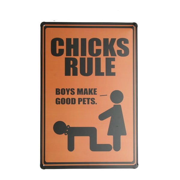 Ceduľa Chicks Rule, 20x30 cm