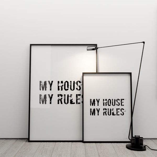 Plagát My house, my rules, 50x70 cm