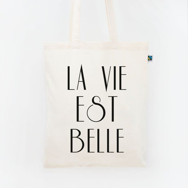 Plátená taška La vie est belle