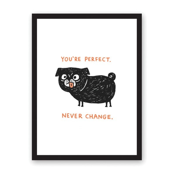 Plagát Ohh Deer You Are Perfect Never Change, 29,7 × 42 cm