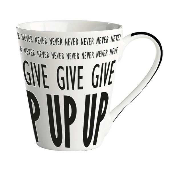 Porcelánový hrnček "Never never give up	"