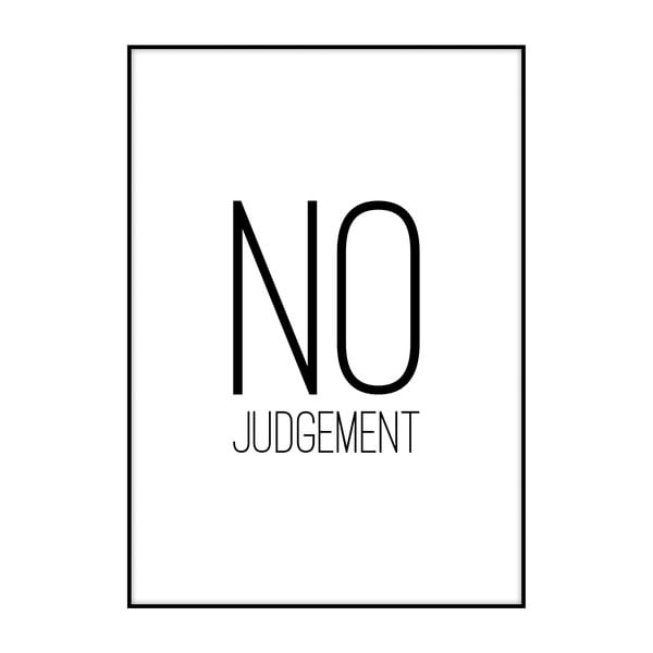 Plagát Imagioo No Judgment, 40 × 30 cm