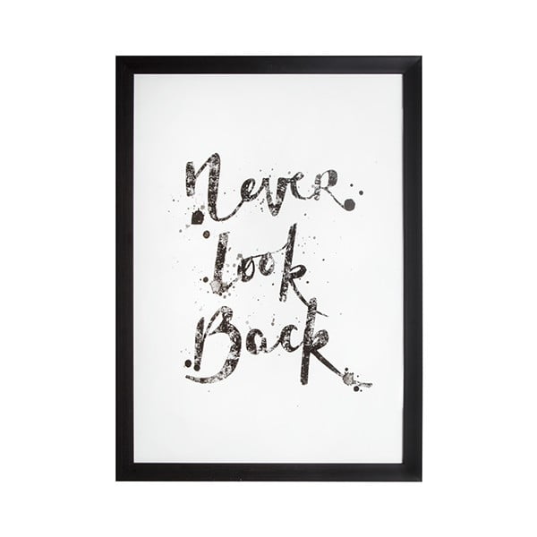 Obraz v ráme Graham & Brown Never Look Back, 50 × 70 cm