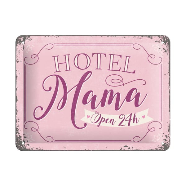 Nástenná dekoratívna ceduľa Postershop Hotel Mama