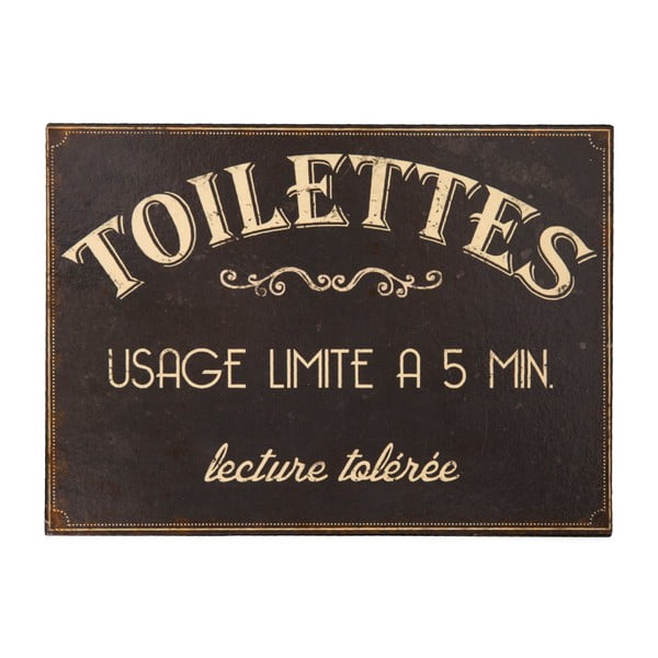 Kovová ceduľa na toaletu Antic Line Usage Limite