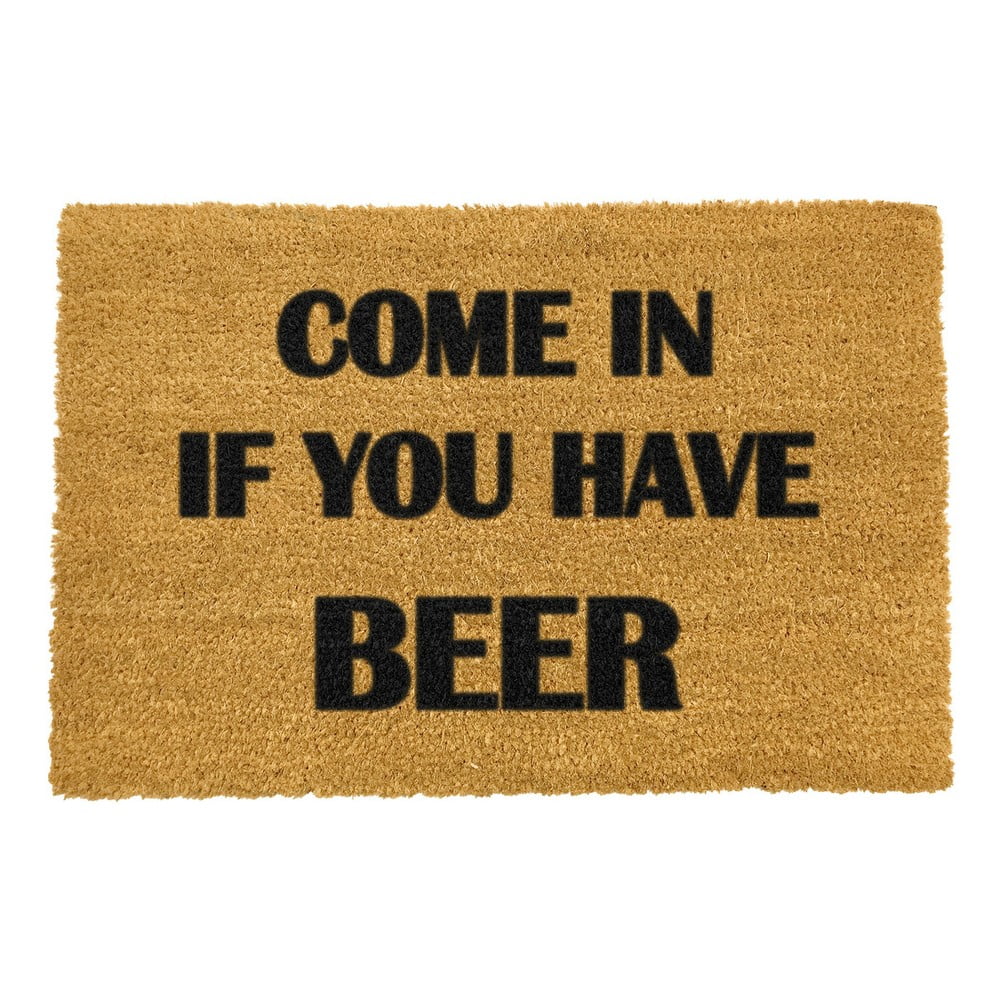 E-shop Rohožka z prírodného kokosového vlákna Artsy Doormats Come Again and Bring Beer, 40 x 60 cm