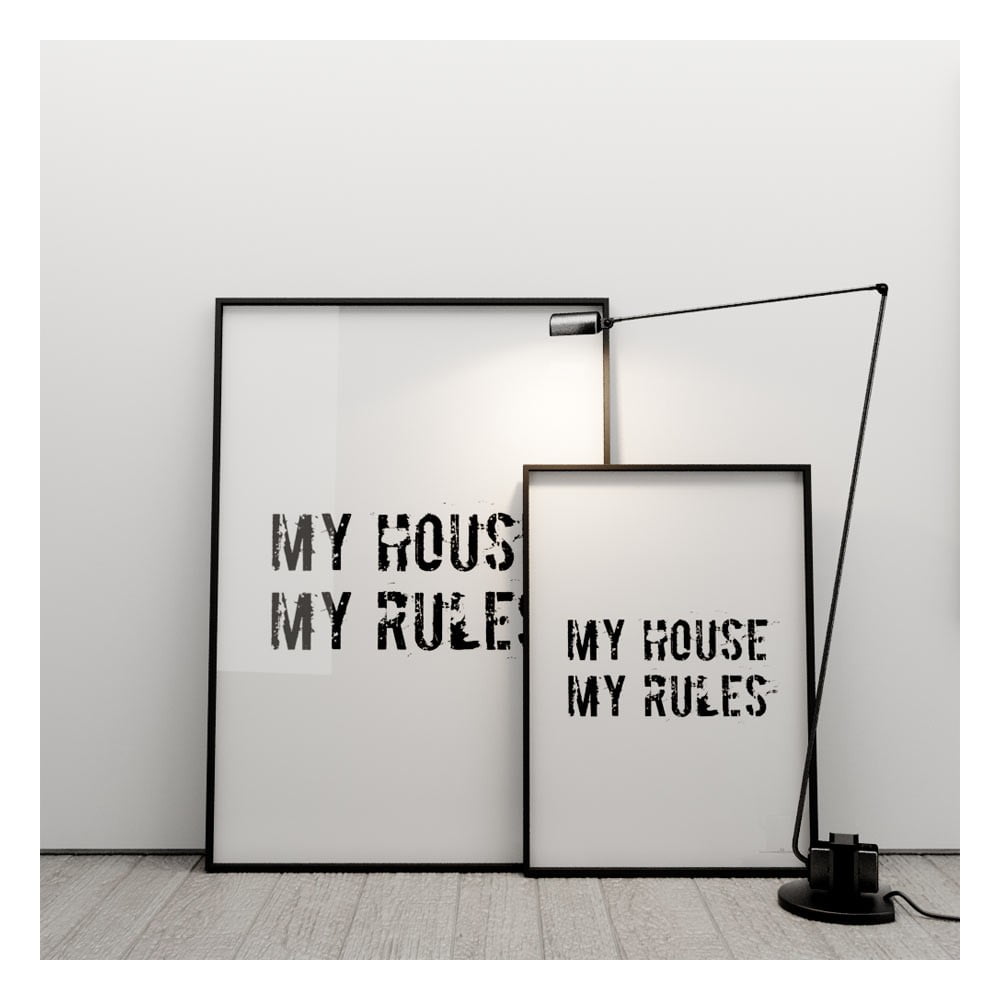 Plagát My house, my rules, 50x70 cm
