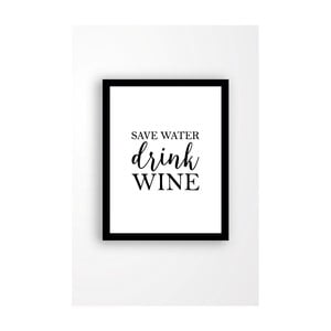 Nástenný obraz na plátne v čiernom ráme Tablo Center Save water drink wine, 29 × 24 cm